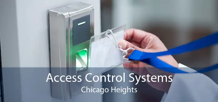Access Control Systems Chicago Heights