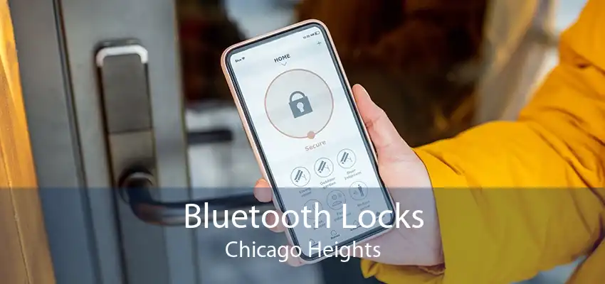 Bluetooth Locks Chicago Heights