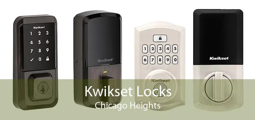 Kwikset Locks Chicago Heights