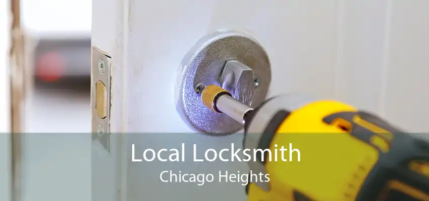 Local Locksmith Chicago Heights