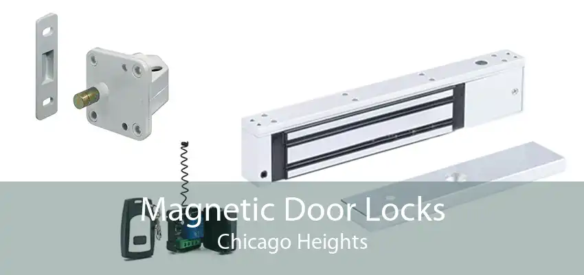 Magnetic Door Locks Chicago Heights