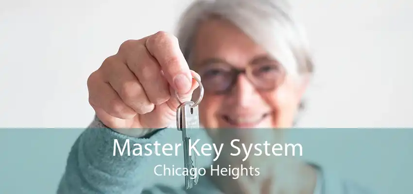 Master Key System Chicago Heights