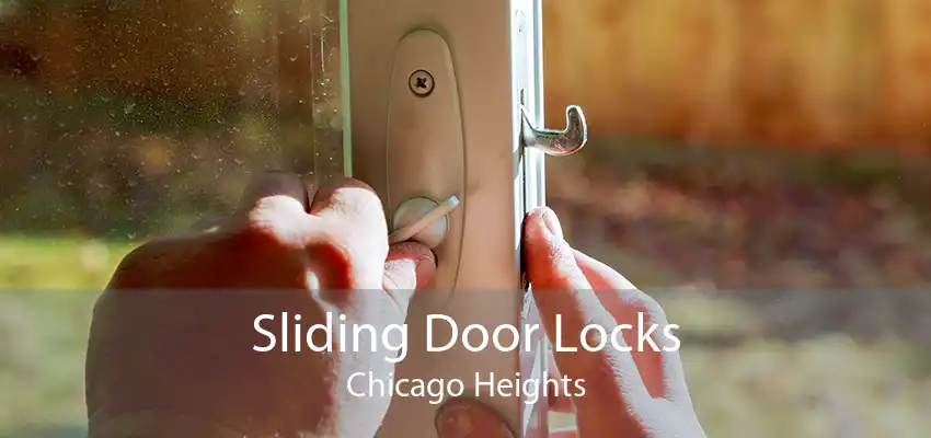 Sliding Door Locks Chicago Heights