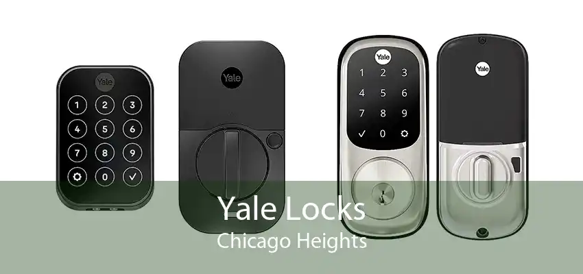 Yale Locks Chicago Heights